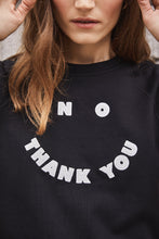 Load image into Gallery viewer, The No Thank You Sweatshirt
